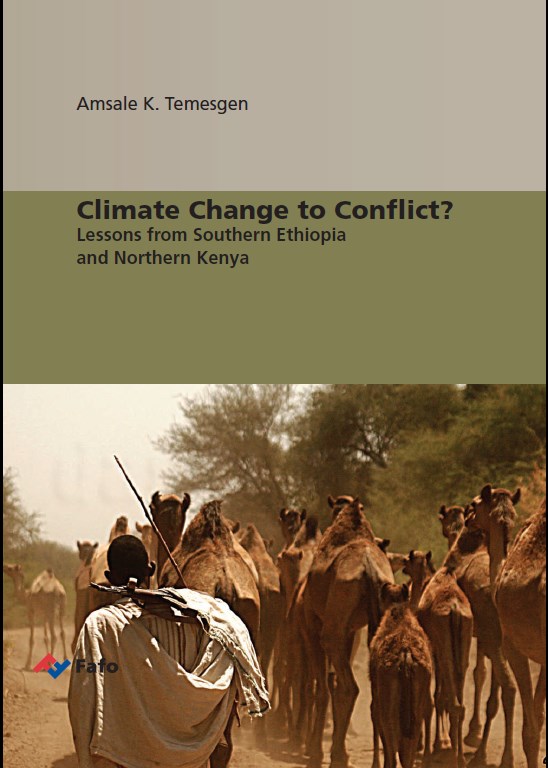 Climate change to conflict   Lessons from Southern Ethiopia and Northern Kenya