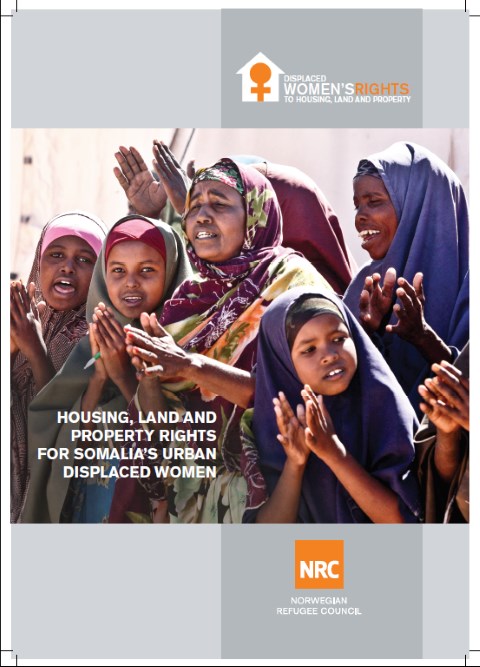 Somalia housing land and property rights for somalias urban displaced women 2016