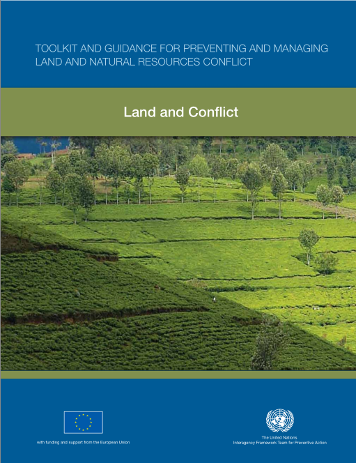 Toolkit and Guidance for Preventing and Managing Land and Natural Resources Conflict