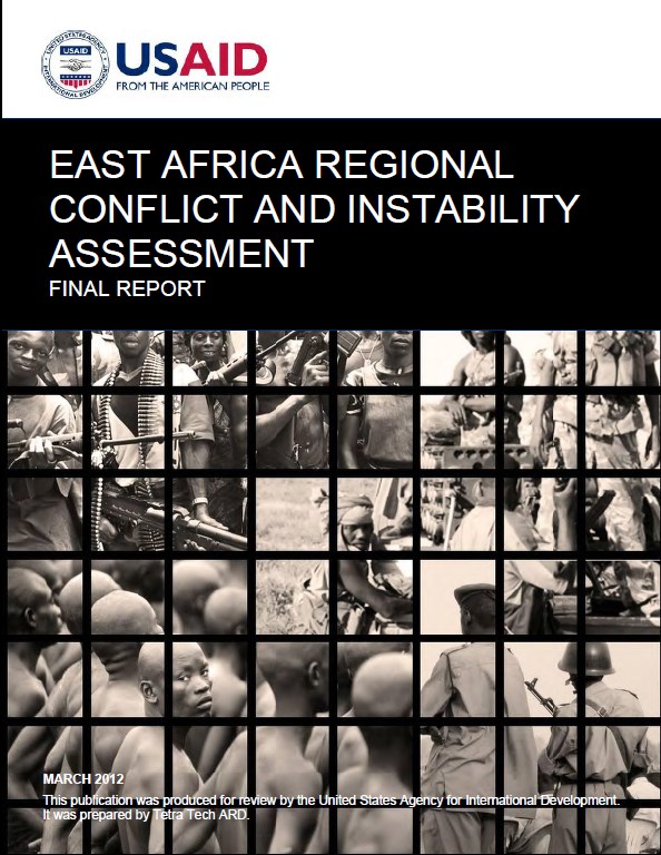 East Africa Regional Conflict and Instability Assessment – USAID, 2012