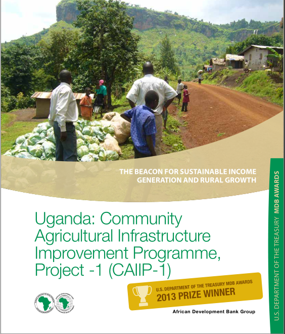 Uganda   Community Agricultural Infrastructure Improvement Programme Project  1 (CAIIP 1)