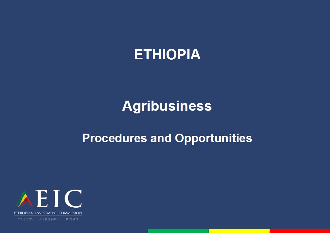 ETHIOPIA Agribusiness Procedures and Opportunities